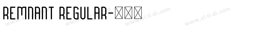 Remnant Regular字体转换